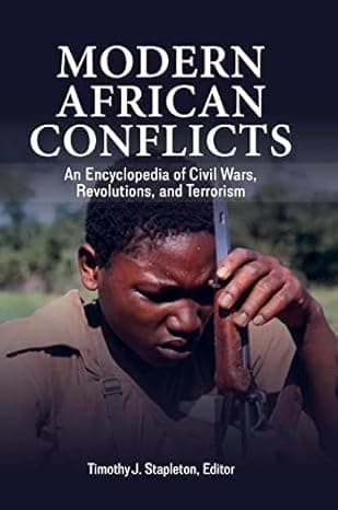Modern African Conflicts: An Encyclopedia of Civil Wars, Revolutions, and Terrorism cover
