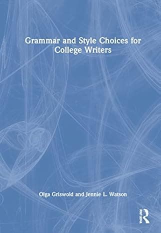 Grammar and Style Choices for College Writers  cover
