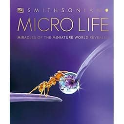 Micro Life: Miracles of the Miniature World Revealed (DK Secret World Encyclopedias) 