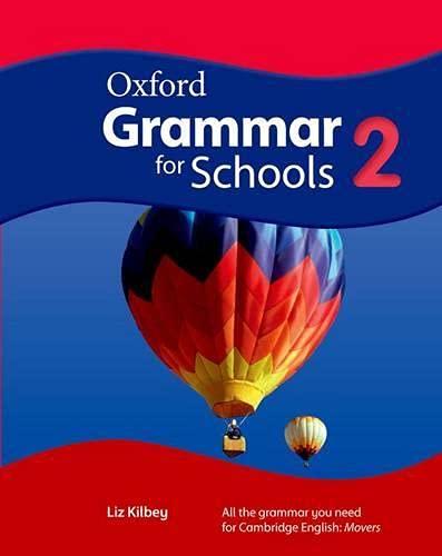 Oxford Grammar for Schools 2