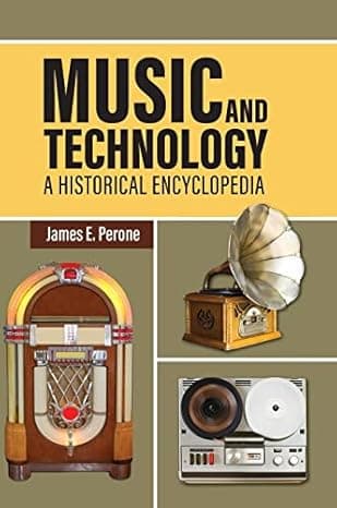 Music and Technology: A Historical Encyclopedia cover