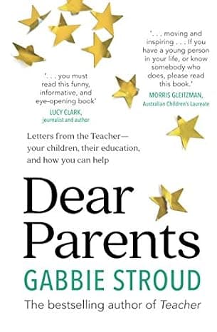 Dear Parents: Letters From the Teacher-Your Children, Their Education, and How You Can Help  cover