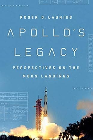 Apollo's Legacy: Perspectives on the Moon Landings  cover