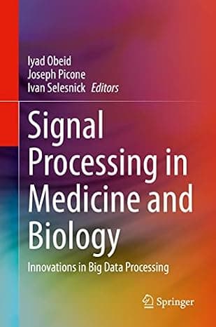 Signal Processing in Medicine and Biology: Innovations in Big Data Processing  cover