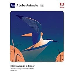 Adobe Animate Classroom in a Book (2021 release) 