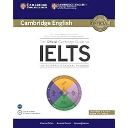 The Official Cambridge Guide to IELTS for Academic & General Training with Answers with DVD-ROM (Cambridge English) 