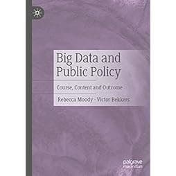 Big Data and Public Policy: Course, Content and Outcome 