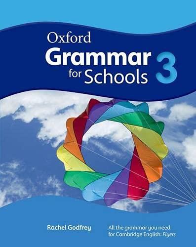 Oxford Grammar for Schools 3