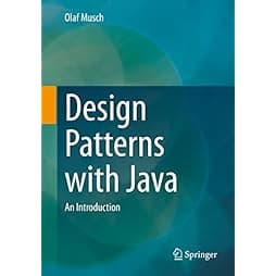 Design Patterns with Java: An Introduction 