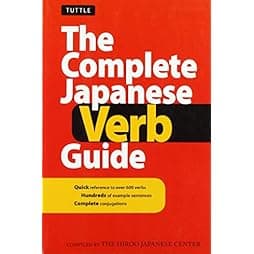 The Complete Japanese Verb Guide 