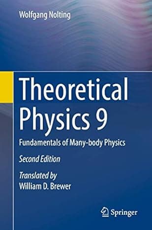 Theoretical Physics 9: Fundamentals of Many-body Physics cover