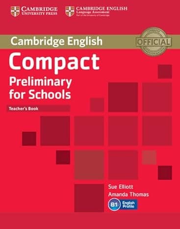 Compact Preliminary for Schools Teacher's Book cover