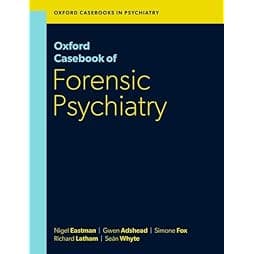 Oxford Casebook of Forensic Psychiatry 