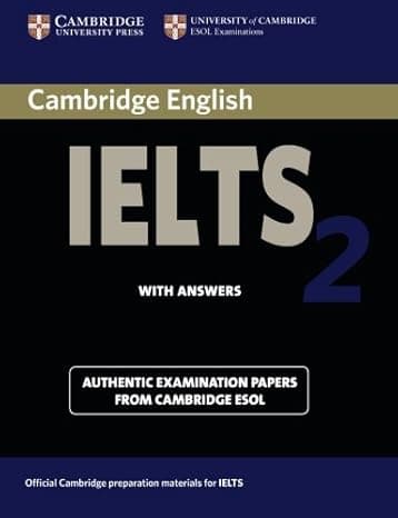 Cambridge IELTS 2 Student's Book with Answers (IELTS Practice Tests) cover