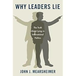 Why Leaders Lie: The Truth About Lying in International Politics 