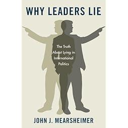 Why Leaders Lie: The Truth About Lying in International Politics 