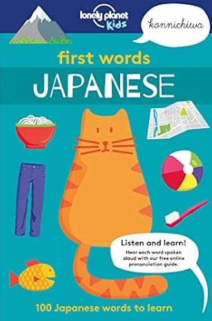 Lonely Planet Kids First Words - Japanese 1: 100 Japanese words to learn  cover