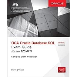 OCA Oracle Database SQL Exam Guide (Exam 1Z0-071) (Oracle Press) 
