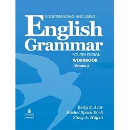 Understanding and Using English Grammar Workbook A (with Answer Key) 