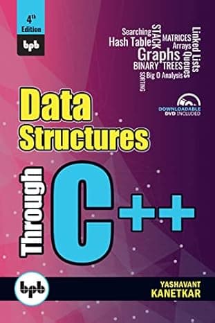Data Structures Through C++ (4th Edition): Experience Data Structures C++ through animations (English Edition) cover