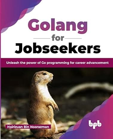 Golang for Jobseekers: Unleash the power of Go programming for career advancement (English Edition) cover