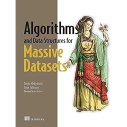 Algorithms and Data Structures for Massive Datasets