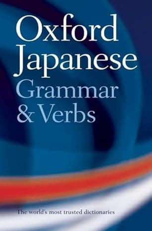 Oxford Japanese Grammar And Verbs  cover