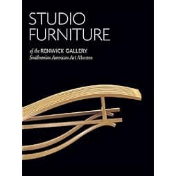 Studio Furniture of the Renwick Gallery: Smithsonian American Art Museum 