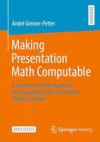 Making Presentation Math Computable: A Context-Sensitive Approach for Translating LaTeX to Computer Algebra Systems  cover