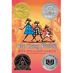 One Crazy Summer: A Newbery Honor Award Winner 