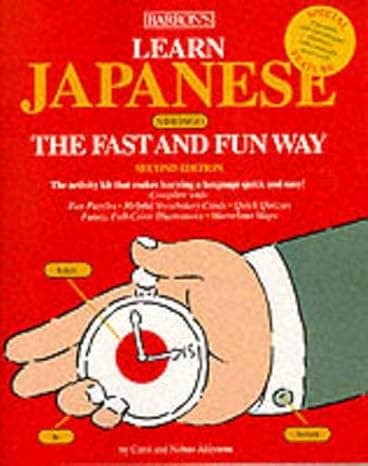 Learn Japanese the Fast and Fun Way (Fast and Fun Way Series)  cover