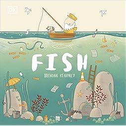 Adventures with Finn and Skip: Fish: A tale about ridding the ocean of plastic pollution 