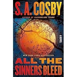 All the Sinners Bleed: A Novel