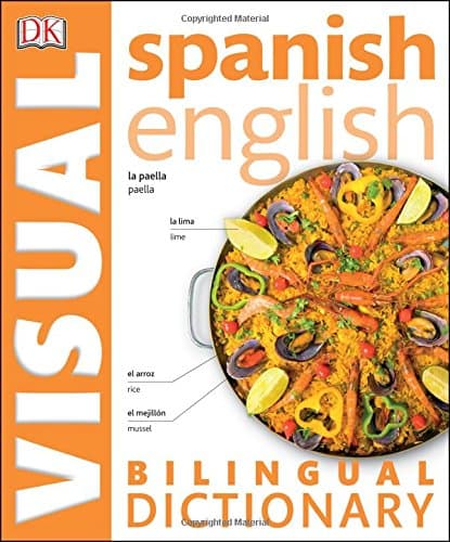 Spanish English Bilingual Visual Dictionary (DK Visual Dictionaries) 