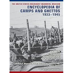 The United States Holocaust Memorial Museum Encyclopedia of Camps and Ghettos, 1933–1945, Volume IV: Camps and Other Detention Facilities Under the German Armed Forces 