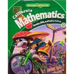 California Mathematics Grade 4 (Student Edition: Concepts, Skills, and Problem Solving)