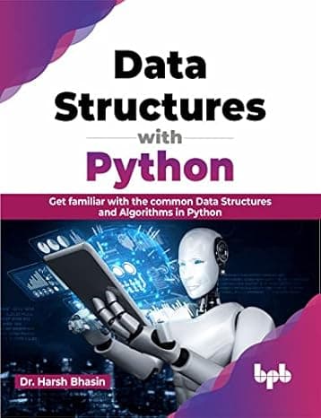 Data Structures with Python: Get familiar with the common Data Structures and Algorithms in Python (English Edition) cover