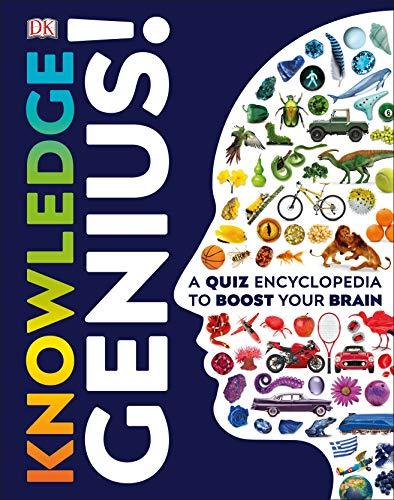 Knowledge Genius!: A Quiz Encyclopedia to Boost Your Brain (DK Knowledge Genius) 