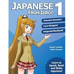 Japanese from Zero! 1: Proven Techniques to Learn Japanese for Students and Professionals 