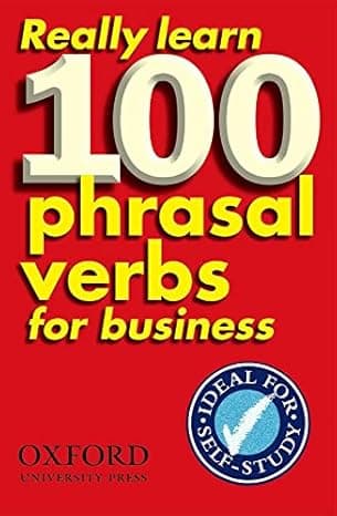 Really Learn 100 Phrasal Verbs for business  cover