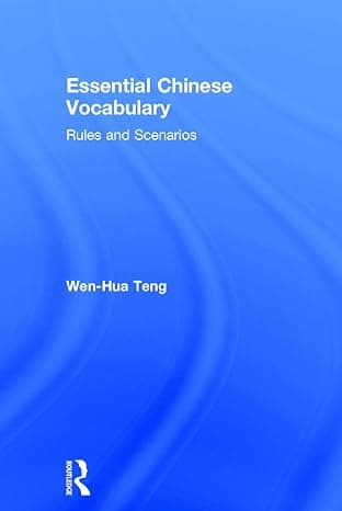 Essential Chinese Vocabulary: Rules and Scenarios: Rules and Scenarios  cover