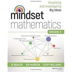 Mindset Mathematics: Visualizing and Investigating Big Ideas, Grade 3 1st Edition