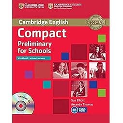 Compact Preliminary for Schools Workbook without Answers with Audio CD