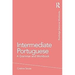 Intermediate Portuguese (Routledge Grammar Workbooks) 