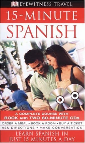 15-minute Spanish (Book and CD Edition) (DK Eyewitness Travel 15-Minute Guides) 