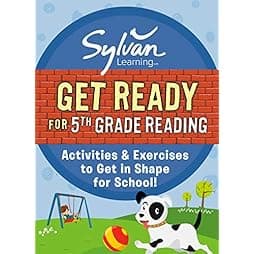 Get Ready for 5th Grade Reading: Activities & Exercises to Get in Shape for School! (Sylvan Summer Smart Workbooks) 