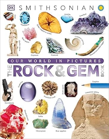 The Rock and Gem Book: And Other Treasures of the Natural World (DK Our World in Pictures)  cover