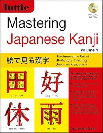 Mastering Japanese Kanji: (JLPT Level N5) The Innovative Visual Method for Learning Japanese Characters (Audio CD Included)  cover