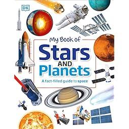 My Book of Stars and Planets: A fact-filled guide to space 