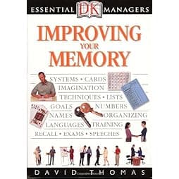 Improving Your Memory (Dk Essential Managers) 